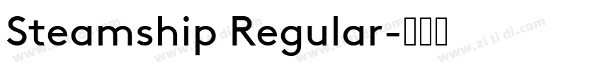 Steamship Regular字体转换